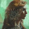 Badi Yadam Nade